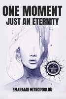 One Moment, Just an Eternity 9355461224 Book Cover