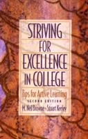 Striving for Excellence in College: Tips for Active Learning 0130220582 Book Cover