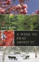 A Week to Pray About it 1561012467 Book Cover