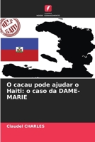 O cacau pode ajudar o Haiti: o caso da DAME-MARIE 6207371631 Book Cover
