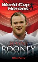 Wayne Rooney 184358171X Book Cover