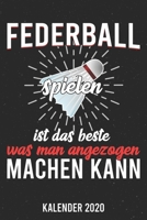Kalender 2020: Federball A5 Kalender Planer für ein erfolgreiches Jahr - 110 Seiten (German Edition) 1671675843 Book Cover