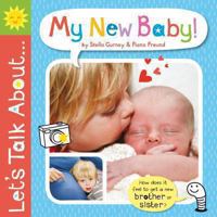 Let's Talk about My New Baby 0230764312 Book Cover