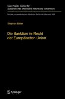 Die Sanktion im Recht der Europäischen Union: Der Begriff und seine Funktion im europäischen Rechtsschutzsystem (Beiträge zum ausländischen öffentlichen Recht und Völkerrecht) (German Edition) 3642173535 Book Cover
