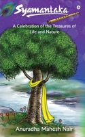 Syamantaka: A Celebration of the Treasures of Life and Nature 163714556X Book Cover