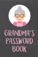 Grandma's Password Book: Organizer to Protect Usernames and Passwords for Internet Websites and Services 1082229466 Book Cover