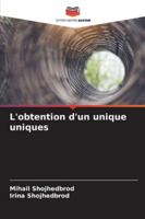 L'obtention d'un unique uniques 6209325440 Book Cover
