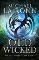 Old Wicked 1540844811 Book Cover