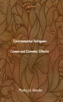 Environmental Refugees- Causes and Economic Effects. 935458926X Book Cover