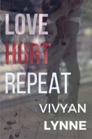 Love Hurt Repeat 0999840320 Book Cover