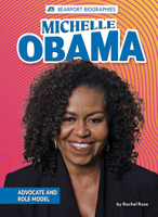 Michelle Obama: Advocate and Role Model 1647477271 Book Cover