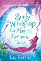 Emily Windsnap: Two Magical Mermaid Tales 0763674524 Book Cover