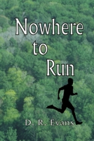 Nowhere to Run 1936211025 Book Cover