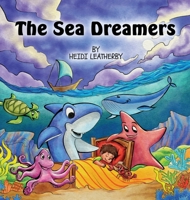 The Sea Dreamers 1736841513 Book Cover