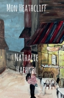 Mon Heathcliff (French Edition) B0GQZ4P6SS Book Cover