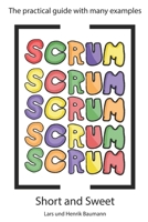Scrum - Short and Sweet: The practical guide with many examples B08B33378B Book Cover
