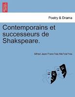 Contemporains Et Successeurs de Shakspeare. 1241121974 Book Cover