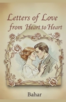 Letters Of Love From Heart To Heart B0GM3P2XB3 Book Cover