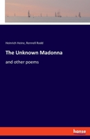 The Unknown Madonna and other Poems 1241051321 Book Cover