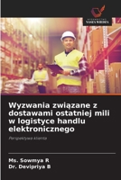 Wyzwania zwiazane z dostawami ostatniej mili w logistyce handlu elektronicznego (Polish Edition) 620971885X Book Cover