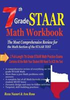 7th Grade STAAR Math Workbook 2018: The Most Comprehensive Review for the Math Section of the STAAR TEST 1983408301 Book Cover