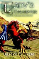 Lady's Daughter 1594262128 Book Cover