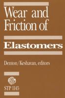 Wear and Friction of Elastomers 0803114672 Book Cover