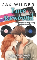 Love Rewound: A BBF, Small Town, Slow Burn, Second Chance Romance (Coral Cove) 1961714477 Book Cover