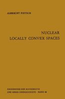 Nuclear Locally Convex Spaces 3642876676 Book Cover