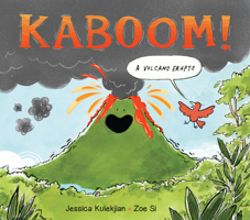 Kaboom! A Volcano Erupts 1525306499 Book Cover