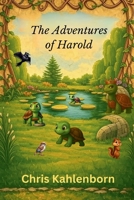 The Adventures of Harold B0H21GWD5J Book Cover