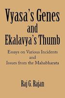 Vyasa's Genes and Ekalavya's Thumb 1456803581 Book Cover