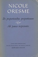 Nicole Oresme, De Proportionibus Proportionum and Ad Pauca Respicientes (Medieval Science Pub Ser) 0299040003 Book Cover