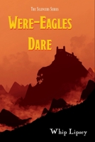 Were-Eagles Dare B0B3FLZXLY Book Cover