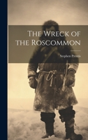 The Wreck of the Roscommon 1022080482 Book Cover