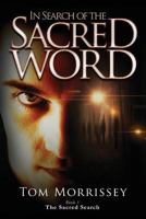 In Search of the Sacred Word 1497342627 Book Cover