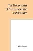 The Place-Names of Northumberland and Durham 938939791X Book Cover