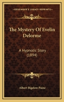 The Mystery of Evelin Delorme 1976241847 Book Cover