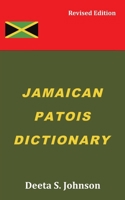 Jamaican Patois Dictionary 1035817691 Book Cover