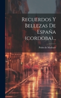 Recuerdos Y Bellezas De Espa�a (cordoba)... 1021876186 Book Cover