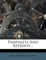 Pamphlets And Reprints... 1271738430 Book Cover