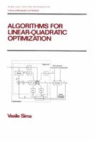 Algorithms for Linear-quadratic Optimization (Pure and Applied Mathematics) 0824796128 Book Cover