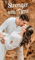 Stronger with Time 9916896976 Book Cover