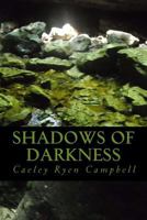 Shadows of Darkness 1494754959 Book Cover