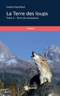 La Terre des loups - Tome 3 (nouvelle édition) (French Edition) 2342051891 Book Cover
