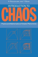 Introduction to Chaos: Physics and Mathematics of Chaotic Phenomena 0750305088 Book Cover