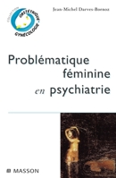 Problématique féminine en psychiatrie: Pod (French Edition) 2225857717 Book Cover