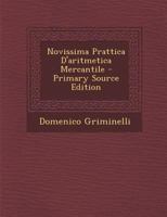 Novissima Prattica D'aritmetica Mercantile 1019166134 Book Cover