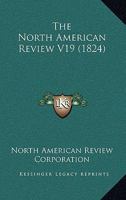 The North American Review V19 0548816638 Book Cover
