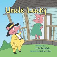 Uncle Lucky 1504911008 Book Cover